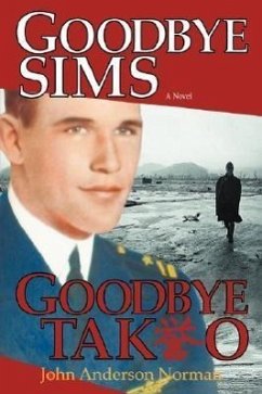 Goodbye Sims Goodbye Takeo - Norman, John Anderson