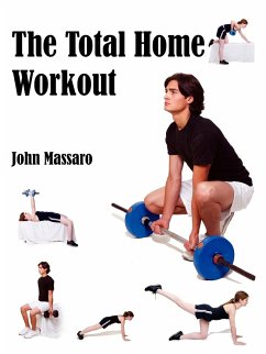 The Total Home Workout - Massaro, John