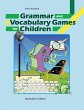 Grammar and Vocabulary Games for... - Bild 1