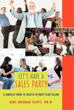 Let's Have a Sales Party - Scott, Gini Graham
