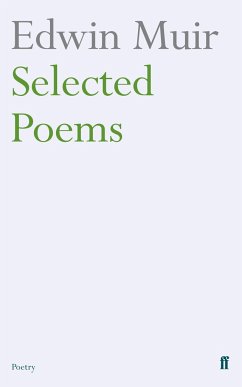 Edwin Muir Selected Poems - Muir, Edwin