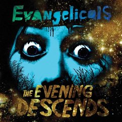 The Evening Descends - Evangelicals