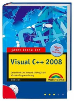 Jetzt lerne ich Visual C++ 2008, m. DVD-ROM - Louis, Dirk