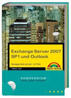 Exchange Server 2007 SP1 und Outlook Kompendium, m. CD-ROM - Joos, Thomas