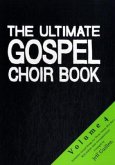 The Ultimate Gospel Choir Book 4