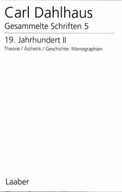 19. Jahrhundert / Gesammelte Schriften, 10 Bde. Bd.5, Tl.2 - Dahlhaus, Carl