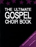 The Ultimate Gospel Choir Book