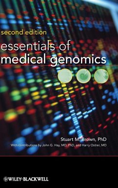 Essentials of Medical Genomics - Brown, Stuart M.;Hay, John G.;Ostrer, Harry