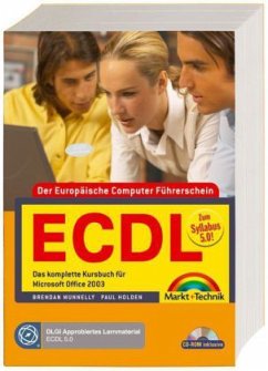 Der Europäische Computer Führerschein ECDL, m. CD-ROM - Munnelly, Brendan; Holden, Paul