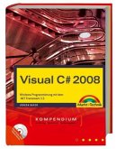 Visual C sharp 2008 Kompendium, m. DVD-ROM