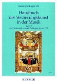 Die Vokalmusik von den Anfängen bis 1750 / Handbuch der Verzierungskunst in der Musik, 6 Bde. u. 1 CD-ROM Bd.2