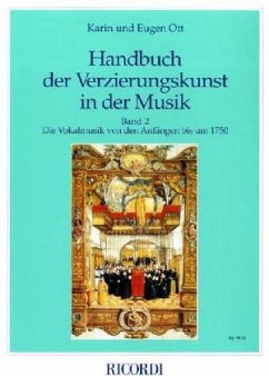 Cover Die Vokalmusik von den Anfängen bis 1750 / Handbuch der Verzierungskunst in der Musik, 6 Bde. u. 1 CD-ROM Bd.2