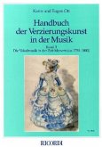 Die Vokalmusik in der Zeit Mozarts (ca. 1750-1800) / Handbuch der Verzierungskunst in der Musik, 6 Bde. u. 1 CD-ROM Bd.3