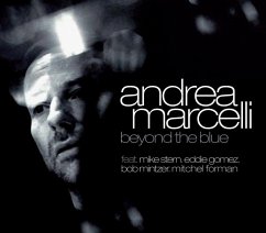 Beyond The Blue Feat. Mike Stern,Eddie Gomez,Bob - Marcelli,Andrea