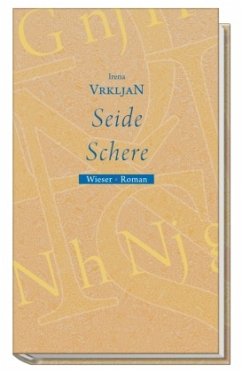 Seide, Schere - Vrkljan, Irena