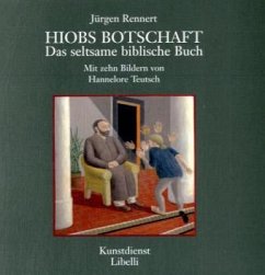 Hiobs Botschaft - Rennert, Jürgen