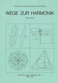 Wege zur Harmonik Wege zur Harmonik