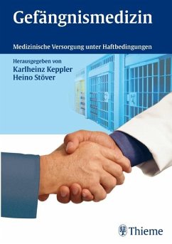 Gefängnismedizin - Keppler, Karlheinz / Stöver, Heino