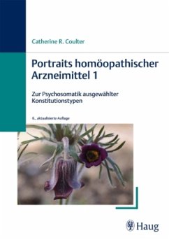 Portraits homöopathischer Arzneimittel - Coulter, Catherine R.