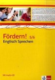 Fördern! 5/6 Englisch Sprechen. Basisniveau, m. 1 Audio-CD