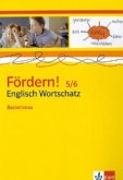 Fördern! 5/6 Englisch Wortschatz. Basisniveau