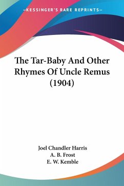 The Tar-Baby And Other Rhymes Of Uncle Remus (1904)