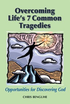 Overcoming Life's 7 Common Tragedies - Benguhe, Chris