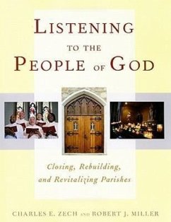 Listening to the People of God - Zech, Charles E; Miller, Robert J