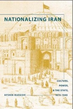 Nationalizing Iran - Marashi, Afshin