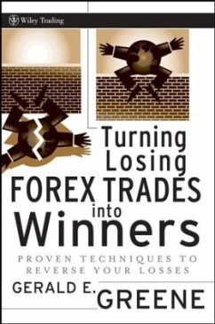 Turning Losing Forex Trades Into Winners - Greene, Gerald E.