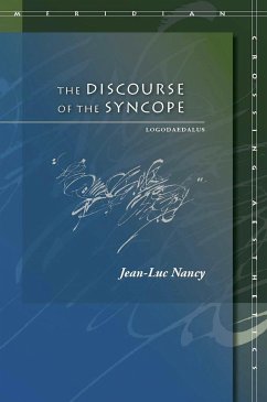 The Discourse of the Syncope - Nancy, Jean-Luc