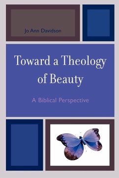 Toward a Theology of Beauty - Davidson, Jo Ann