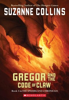 Gregor and the Code of Claw (the Underland Chronicles #5) - Collins, Suzanne