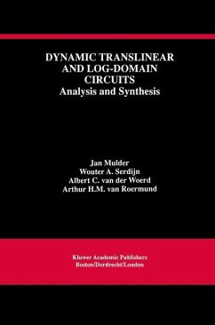 Dynamic Translinear and Log-Domain Circuits - Mulder, Jan;Serdijn, Wouter A.;van der Woerd, Albert C.