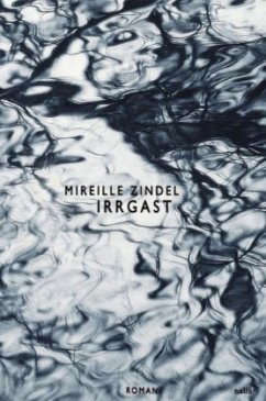 Irrgast - Zindel, Mireille