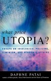 What Price Utopia?