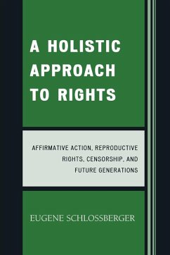 A Holistic Approach to Rights - Schlossberger, Eugene