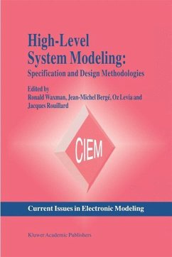 High-Level System Modeling - Berg, Jean-Michel / Levia, Oz / Rouillard, Jacques (eds.)