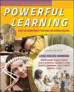 Powerful Learning - Darling-Hammond, Linda; Barron, Brigid; Pearson, P David; Schoenfeld, Alan H; Stage, Elizabeth K; Zimmerman, Timothy D; Cervetti, Gina N; Tilson, Jennifer L