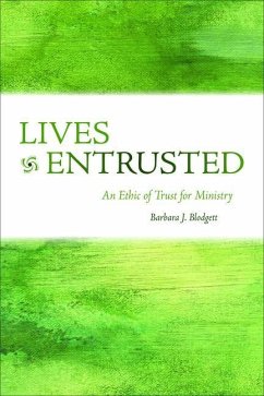 Lives Entrusted - Blodgett, Barbara J