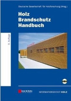 Holz Brandschutz Handbuch - Deutsche Gesellschaft für Holzforschung e. V (Hrsg.)