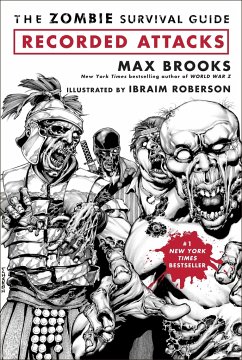 The Zombie Survival Guide: Recorded Attacks - Brooks, Max; Roberson, Ibraim