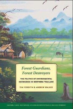 Forest Guardians, Forest Destroyers - Forsyth, Tim; Walker, Andrew