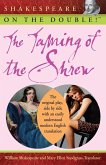 Shakespeare on the Double! The Taming of the Shrew