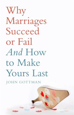 Why Marriages Succeed or Fail - Gottman, John M., Ph.D.