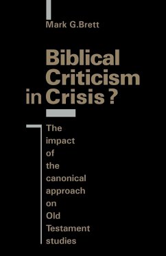 Biblical Criticism in Crisis? - Brett, Mark G.