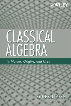 Classical Algebra - Cooke, Roger L.