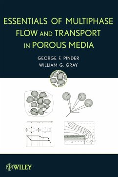 Essentials of Multiphase Flow and Transport in Porous Media - Pinder, George F.;Gray, William G.