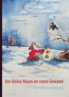 Der kleine Mann im roten Gewand - Grun, Heidi;Welzel, Martin