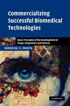 Commercializing Successful Biomedical Technologies - Mehta, Shreefal S.